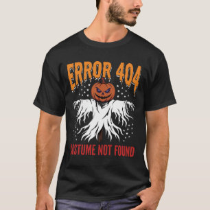T-shirt Costume d'Halloween Erreur 404 Introuvable Épouvan