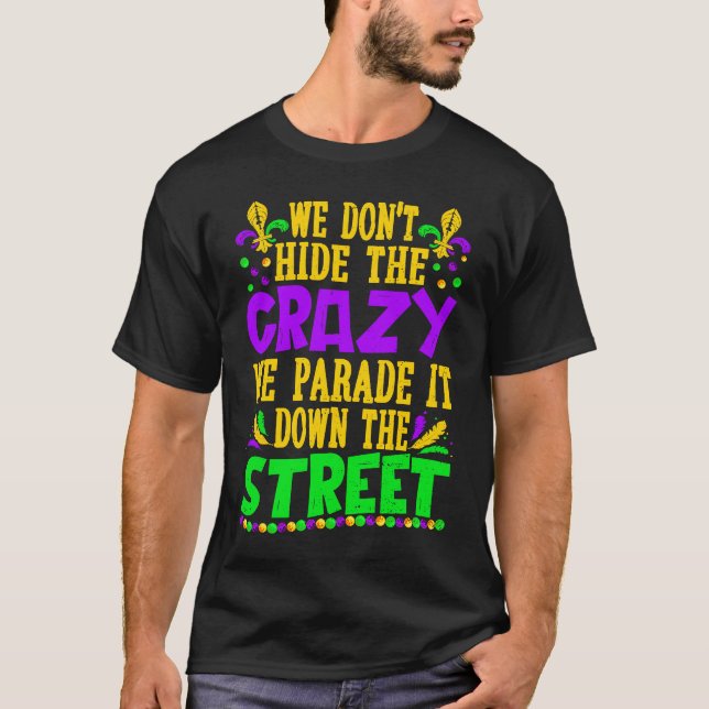T-shirt Costume Mardi Gras Nous ne cachons pas la parade f (Devant)