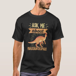 T-shirt Cotez Moi Sur Parasaurolophus Citation Pour Un Par