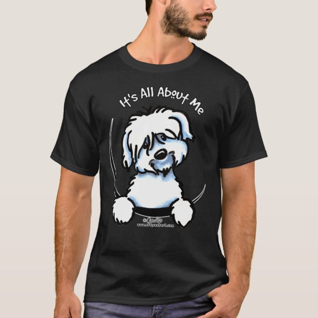 T-shirt Coton de Tulear It&x27 ; s Tout sur moi T-Sh ajust (Devant)