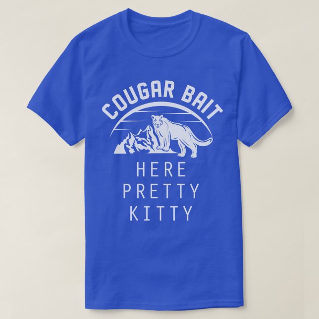 T-shirt Cougar Bait (Design devant)