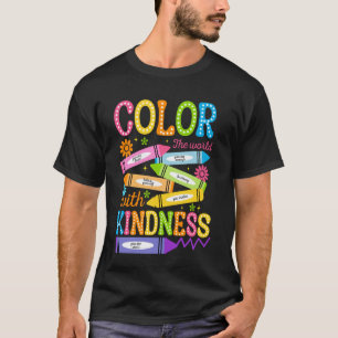 T-shirt Couleur avec Kindness Enseignant de maternelle Éco