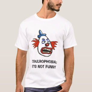 T-shirt Coulrophobia : Il n'est pas drôle