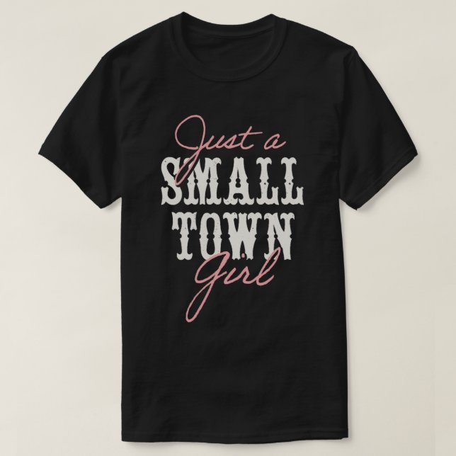 T-shirt Country Western Cowgirl Juste Une Petite Ville Pul (Design devant)