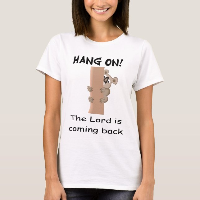 T-shirt Coup dessus ! Le seigneur est article de retour de (Devant)