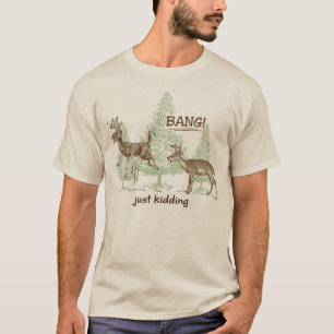 T-shirt Coup ! Juste badinant ! Conception drôle de chass
