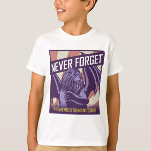 T-shirt COUP VIOLENT : Manticore n'oublient jamais