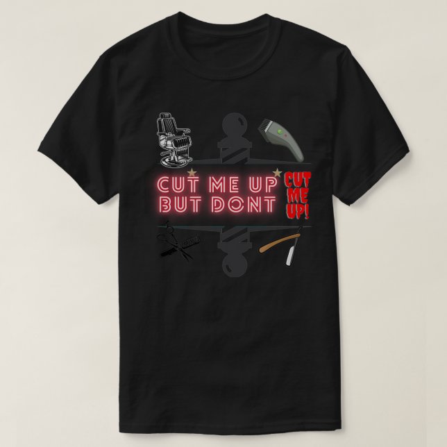 T-shirt Coupe-Moi Mais Donx27t Me Coupe (Design devant)