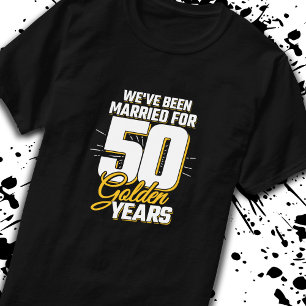 T-shirt Couple marié 50 ans 50e anniversaire de Mariage