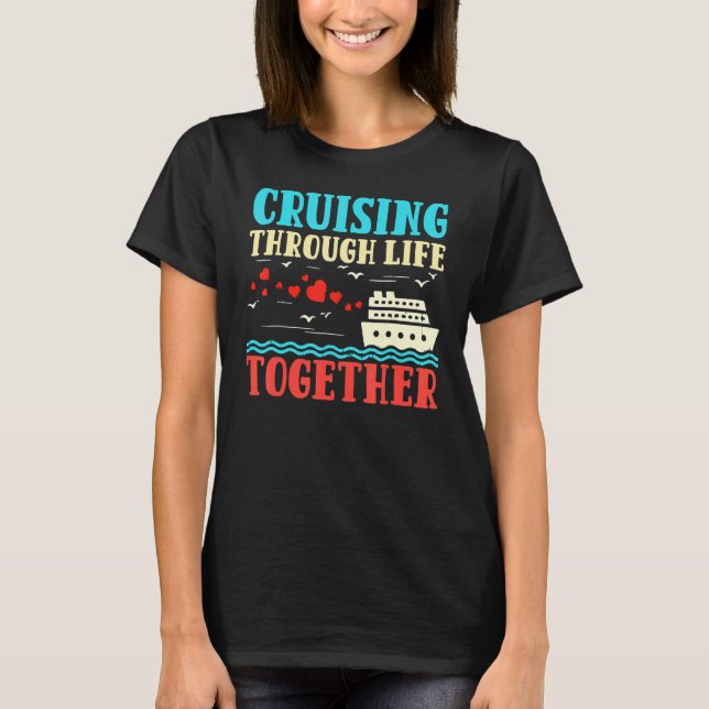 T-shirt Couples Croisière à travers la vie ensemble Voyage (Devant)