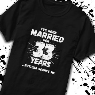 T-shirt Couples mariés 33 ans drôle 33ème anniversaire
