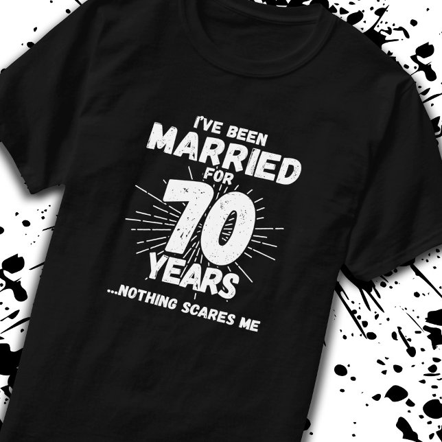T-shirt Couples mariés 70 ans drôle 70e anniversaire (Créateur téléchargé)