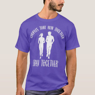 T-shirt Couples Qui Courent Ensemble, Restent Ensemble (2)