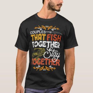 T-shirt Couples Qui Pêchent Ensemble Couples Correspondant