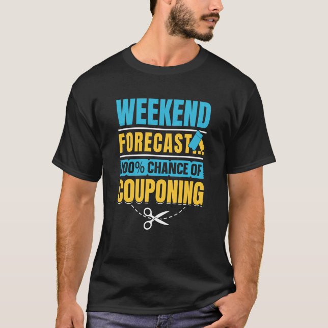 T-shirt Couponing Économiser Week-end Prévision 100 Chance (Devant)