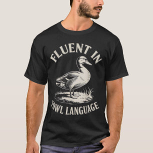 T-shirt Courant en langage aviaire drôle amateur de canard