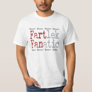 T-shirt Coureur fanatique drôle de © de FARTlek