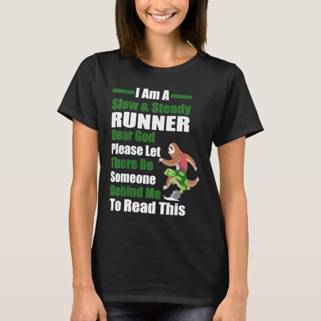 T-shirt Coureur Lente Cher Dieu S'Il Vous Plaît, Qu'Il Y A (Devant)