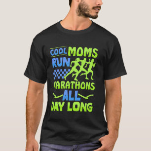 T-shirt Coureuse COOL MAMANS COURENT DES MARATHONS TOUTE L