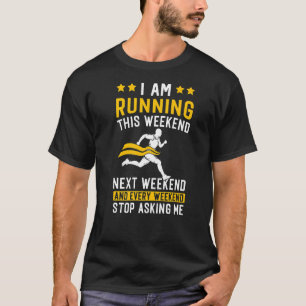 T-shirt Courir Ce Week-End Moitié Marathon Fitness Runner