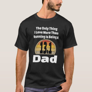 T-shirt Courir Papa 13 1 Moitié Marathon Coureur Père Athl