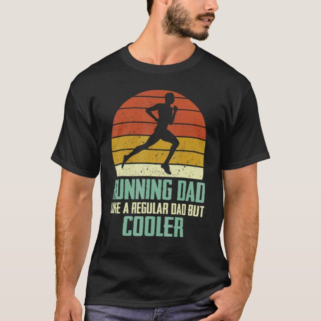T-shirt Courir Papa Comme Un Père Régulier Mais Un Maratho (Devant)