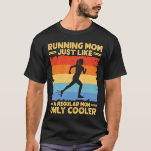 T-shirt Courir Pour Femmes Maman Marathoner Runner Coach R