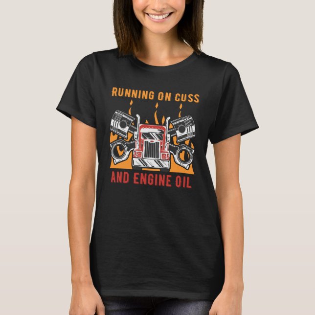 T-shirt Courir sur Cuss et moteur Huile de voiture Mécaniq (Devant)