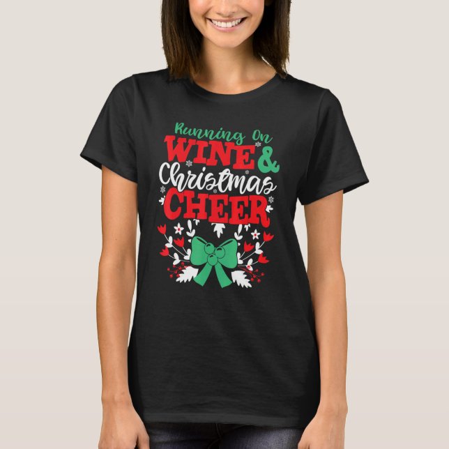 T-shirt Courir sur le vin et Noël Joyeux vacances (Devant)