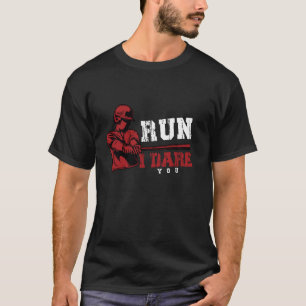 T-shirt Cours je vous oser drôle Baseball Catcher Baseball