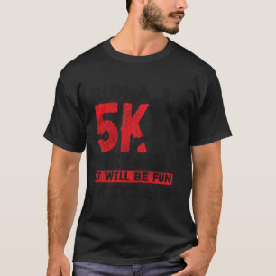 T-shirt Course à pied Coureur Semi-Marathon Ironique 5K Co