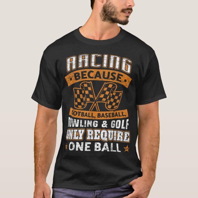 T-shirt Course De Voiture Drôle Racing One Ball Race Drag  (Devant)