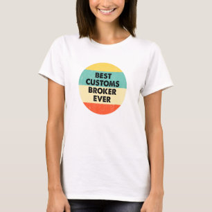 T-shirt Courtier en douane Meilleur courtier en douane jam
