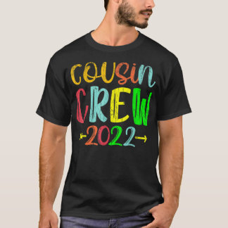 T-shirt Cousin Crew 2022 Réunion de famille Rendre des sou