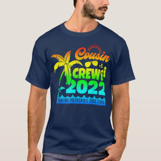 T-shirt Cousin Crew 2022 Réunion Familiale Faire Des Souve