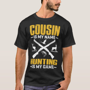 T-shirt COUSIN Est Mon Nom Chasse Est Mon Jeu