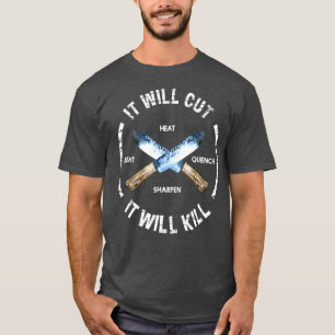 T-shirt Couteau Forgé Feu Épée Il Coupera Cadeau Cool