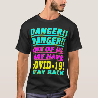 T-SHIRT COVID-19 DANGER TEE - SHIRT UN AQUA