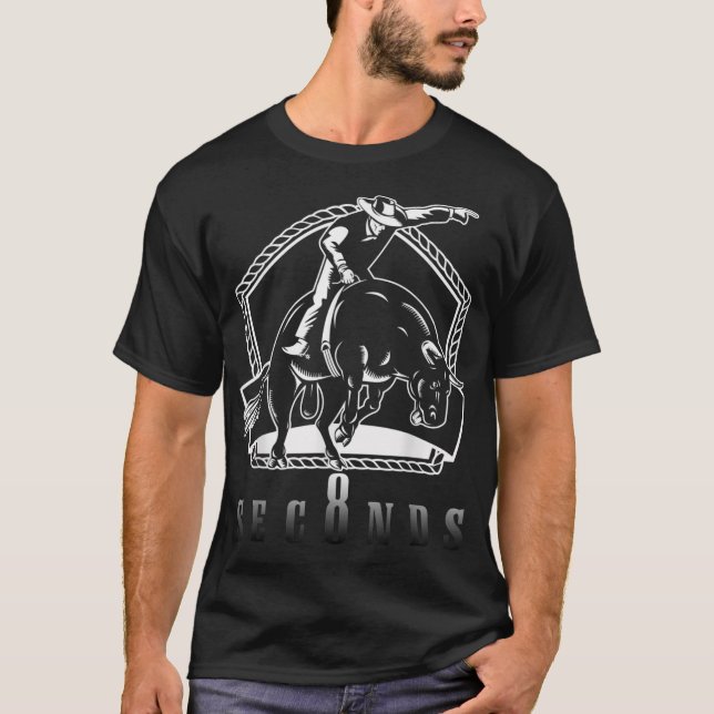 T-shirt Cowboy Bull Riding Me Demandez En Huit Secondes Ou (Devant)