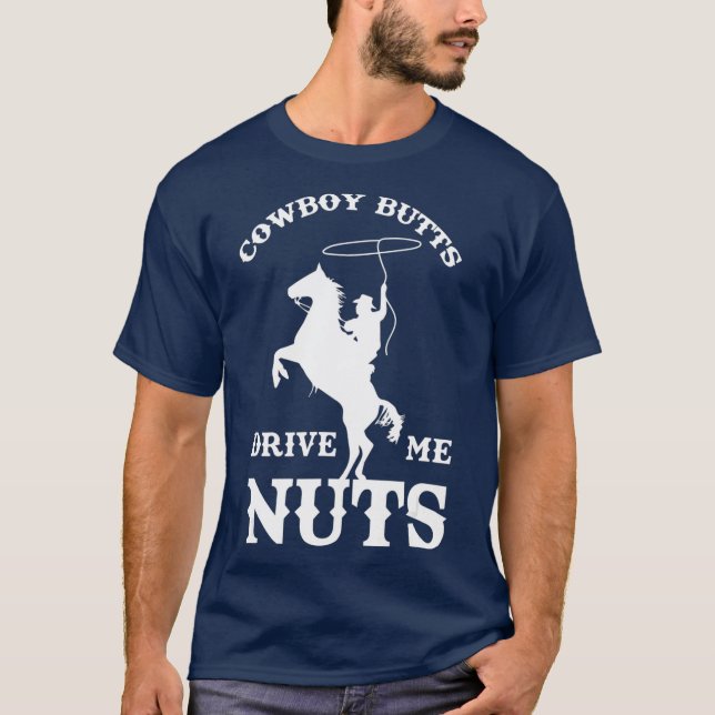 T-shirt Cowboy Butts Me Délire Les Noix Drôle Sexy Cowboys (Devant)
