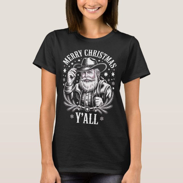 T-shirt Cowboy Santa Claus Merry Christmas Y'all Western C (Devant)