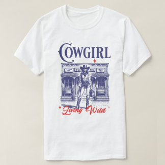 T-shirt Cowgirl Living Wild West