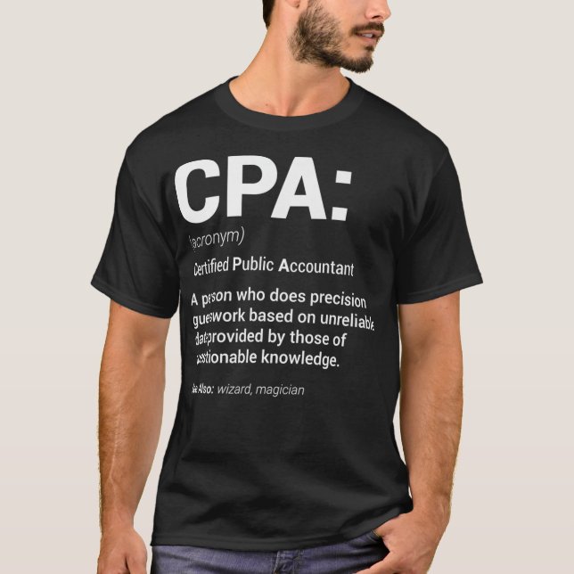 T-shirt CPA Certified Public Accountants Definition Tax Se (Devant)