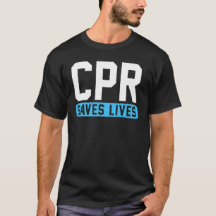 T-shirt Cpr Sauve Des Vies