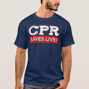 T-shirt CPR Sauve des vies Services d'urgence paramédicau