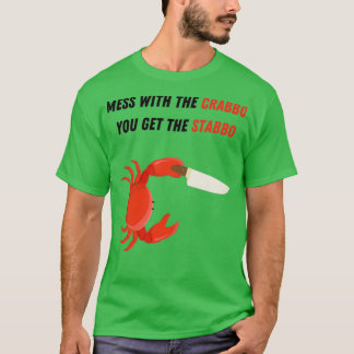 T-shirt Crabe avec couteau Mess avec le crabbo1