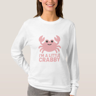 T-shirt Crabe Rose – Douce “Je suis un peu grincheux”