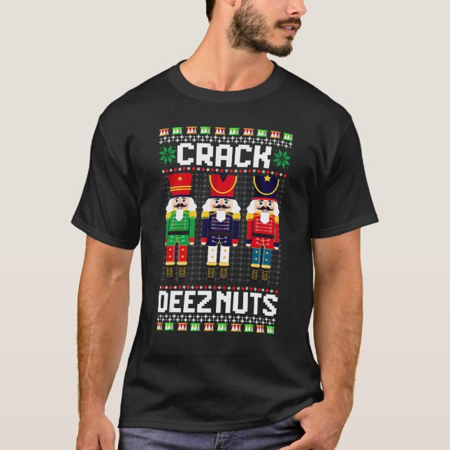 T-shirt Crack Deez Nuts Nutcracker Nut Xmas Pajama Matcha (Devant)