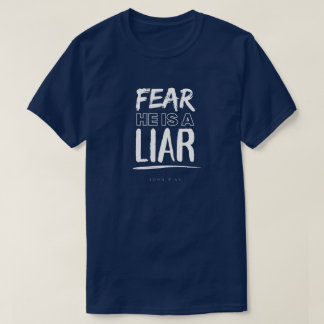T-shirt Crains qu'il ne soit un menteur - Jean 8:44 - T-Sh