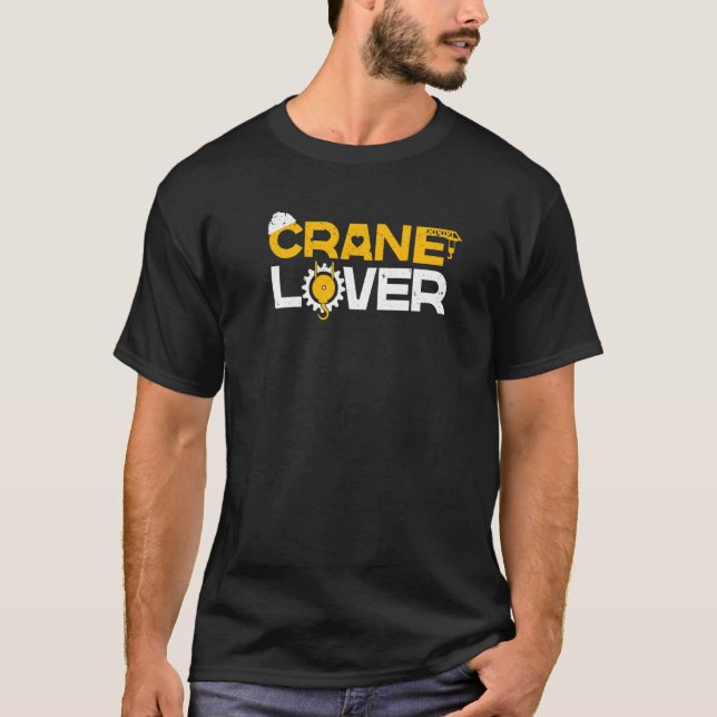 T-shirt Crane Operator  Heavy Equipment Construction Worke (Devant)